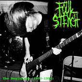 Foul Stench : The Beginning 1993-1996
